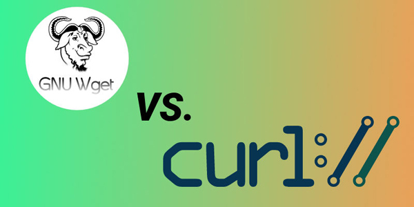 cURL與wget：你應(yīng)該選用哪一個(gè)？